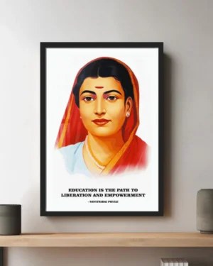 Illustrated portrait of Indian social reformer and educator Savitribai Phule with an educational empowerment quote, displayed in a black frame.