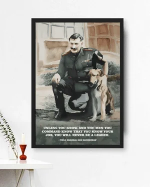 Vintage style illustration of Field Marshal Sam Manekshaw in military uniform kneeling with a dog, featuring a leadership quote, displayed in a black frame.